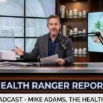Stay Informed With the Health Ranger Report: